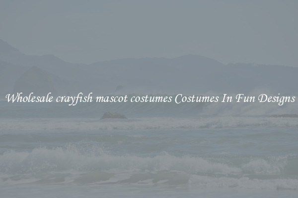 Wholesale crayfish mascot costumes Costumes In Fun Designs