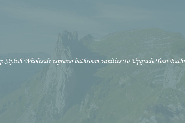 Shop Stylish Wholesale espresso bathroom vanities To Upgrade Your Bathroom