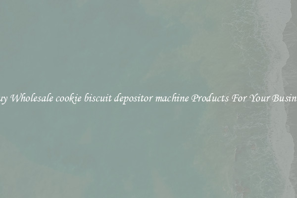 Buy Wholesale cookie biscuit depositor machine Products For Your Business